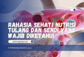 Rahasia Sehat! Nutrisi Tulang dan Sendi yang Wajib Diketahui